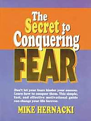 cover image of The Secret to Conquering Fear